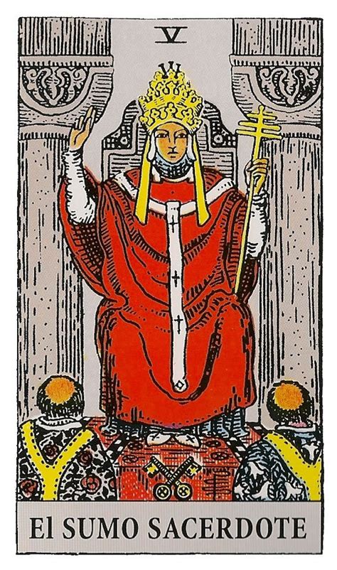 el sumo sacerdote tarot|Significado de El Papa / Hierofante / Sumo Sacerdote